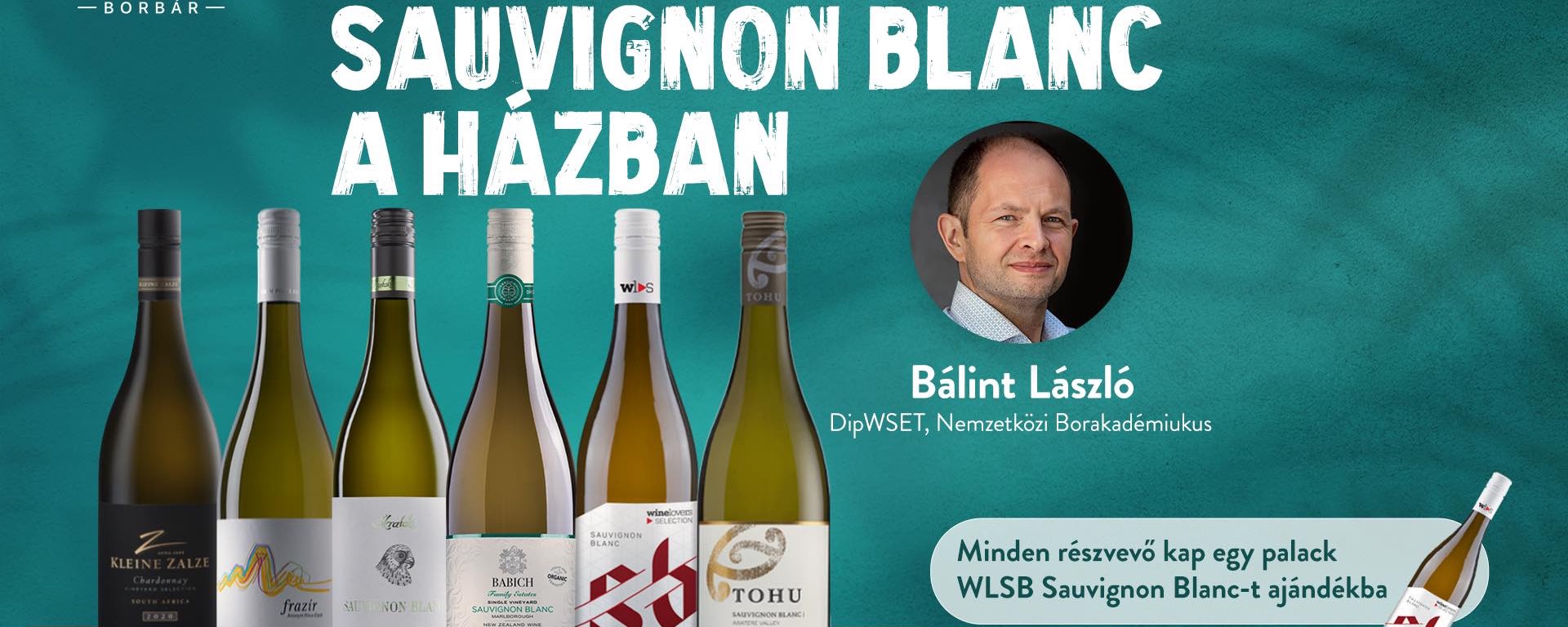 Sauvignon Blanc a házban