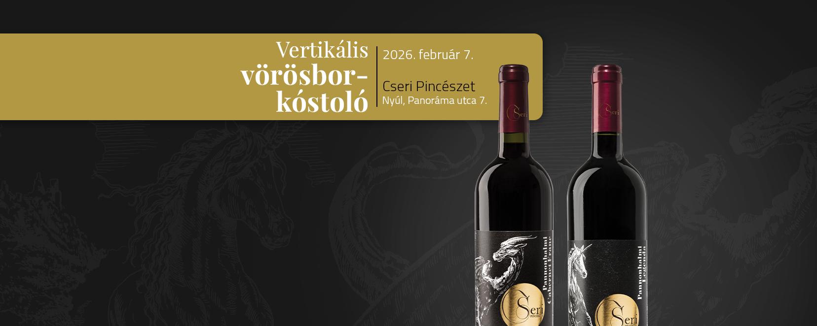 Vertikális vörösbor-kóstoló – Legenda és Cabernet franc