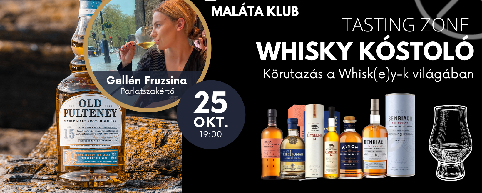 Maláta Klub a Kóstolomban I Körutazás a Whisk(e)y-k világában I Október 25. Szerda 19:00