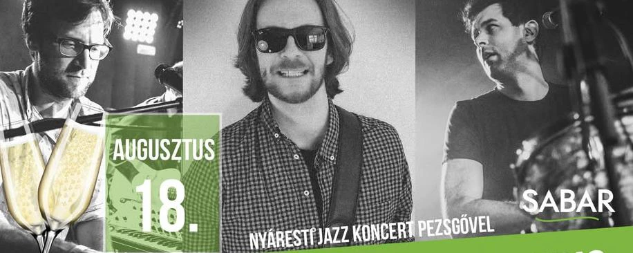 Nyáresti Jazz Pezsgővel - Premecz Mátyás Organ Trió
