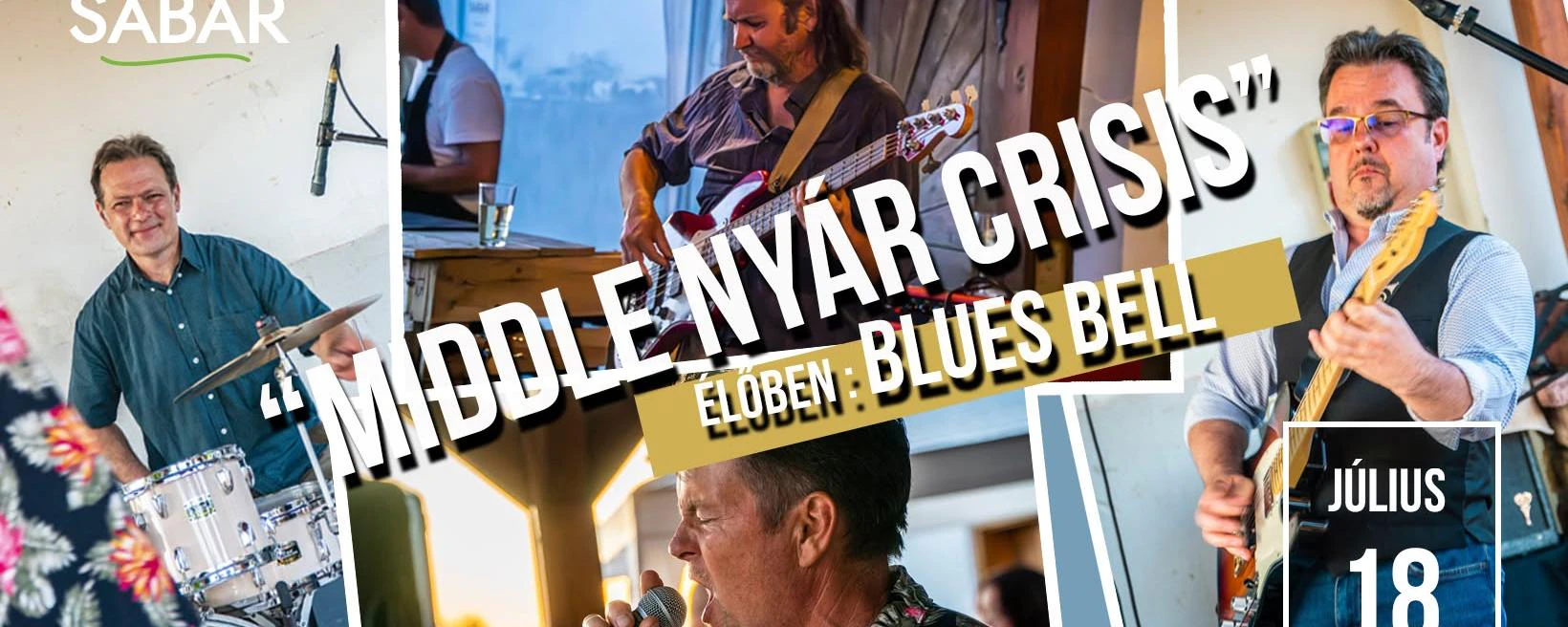 "MIDDLE NYÁR CRISIS" - élőben a Blues Bell
