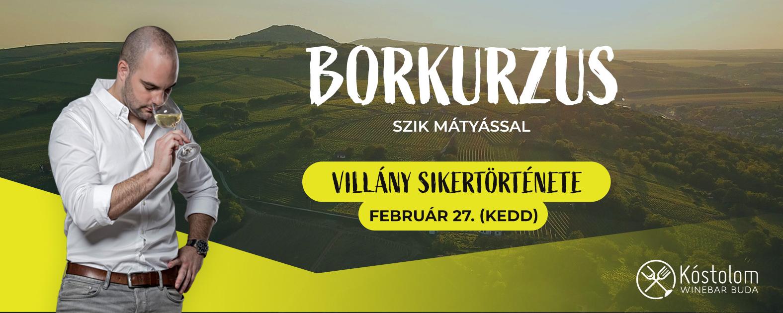 Villány sikertörténete Szik Mátyással a Kóstolomban