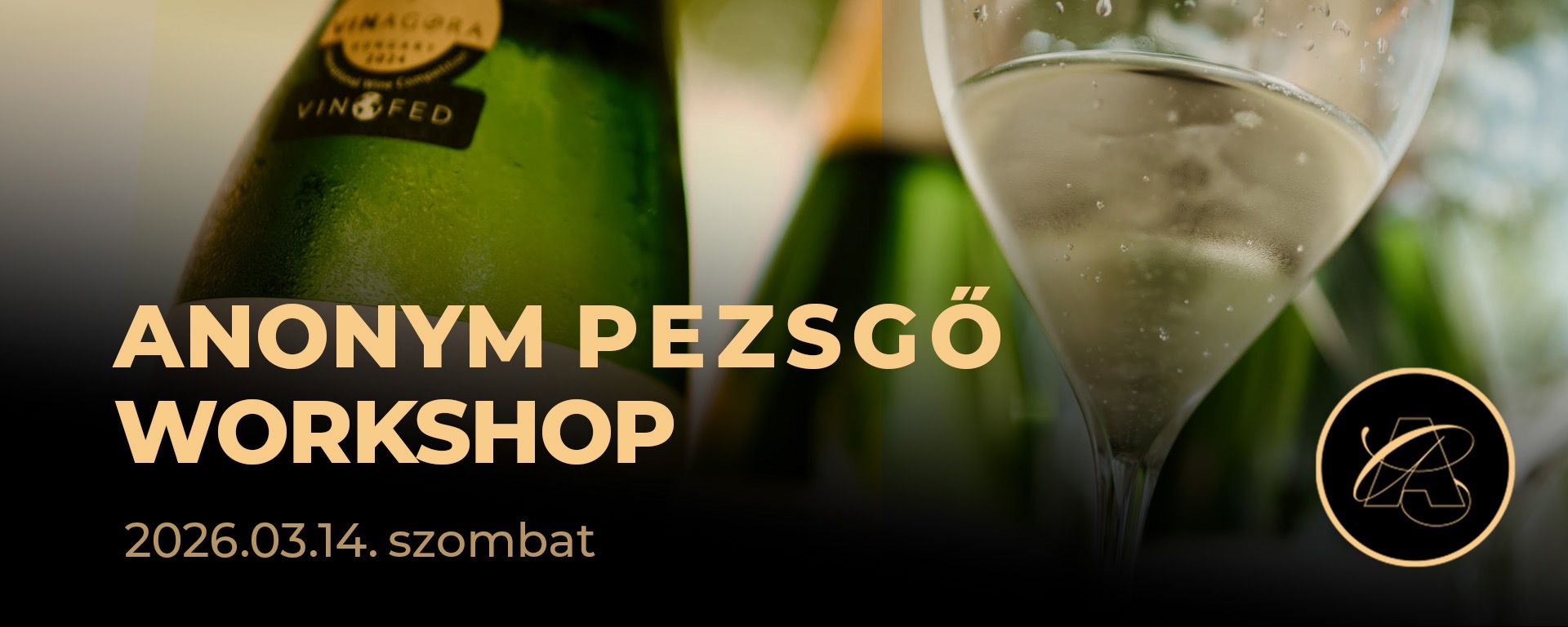 ANONYM PEZSGŐ WORKSHOP